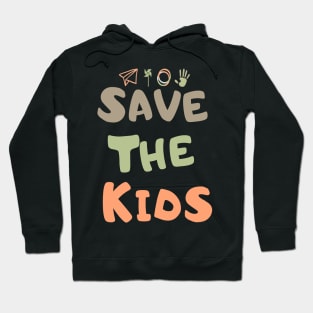 Save the children save the kids Hoodie